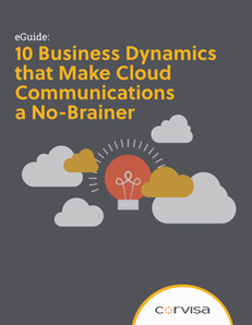 10 Business Dynamics that Makes Cloud Communications a No-Brainer