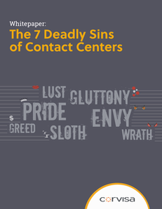 The 7 Deadly Sins of Contact Centers