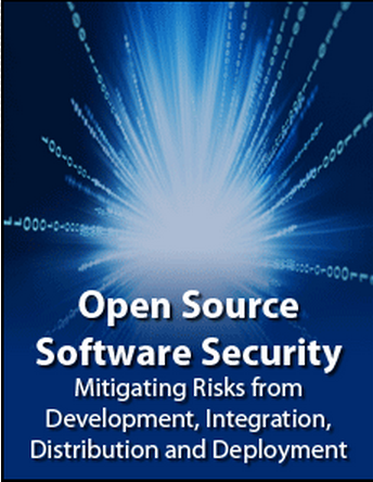 Open Source Software Security – Mitigating Risks from Development, Integration, Distribution and Deployment