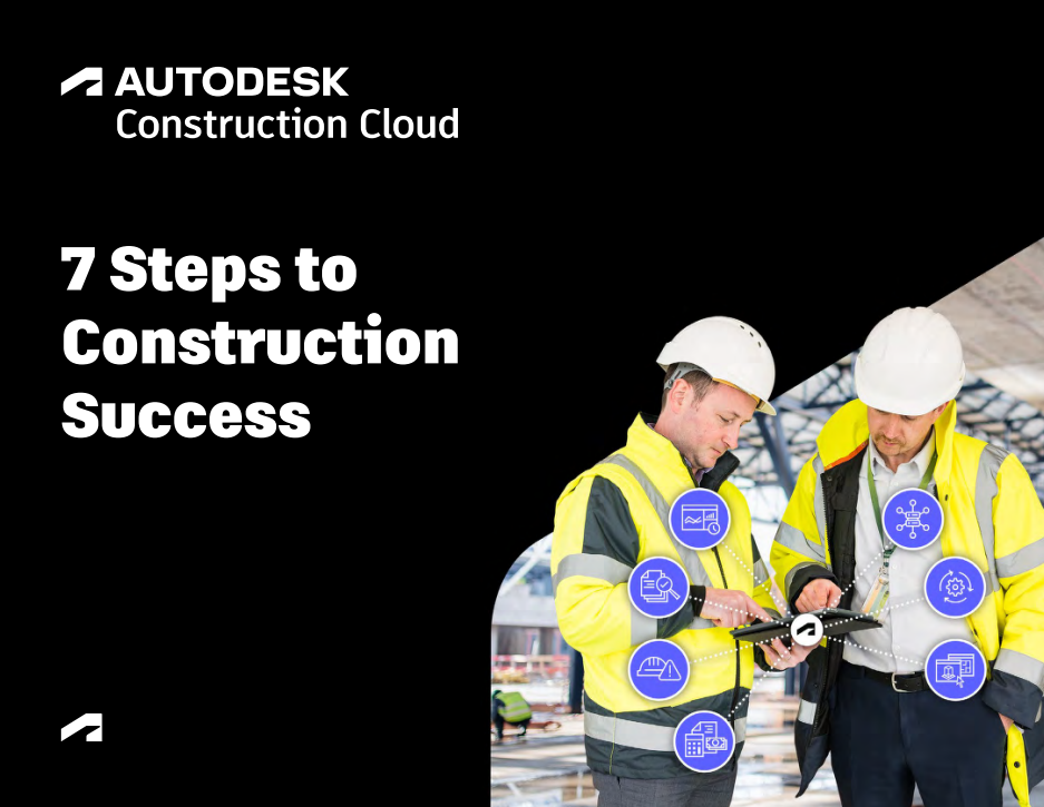 7 Steps to Construction Success